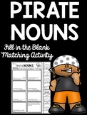 Pirate Nouns Fill-in-the-Blank Matching Activity Parts of 