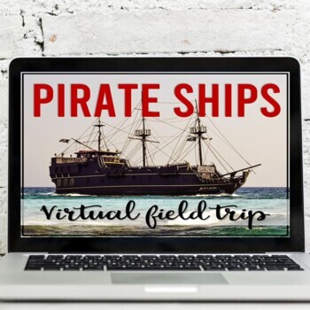 Preview of Pirate Ships Virtual Field Trip (Google Earth Exploration)