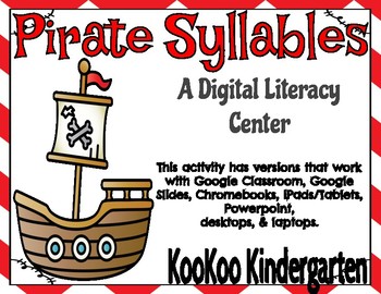 Preview of Pirate Syllables -A Digital Literacy Center (Compatible with Google Apps)