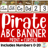 Pirate Theme:  Alphabet & Number Line Banner (Cursive & Print)