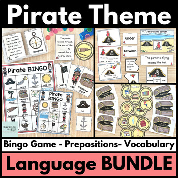 Preview of Pirate Theme Language Bundle with Bingo, Prepositions, & Vocabulary Activities