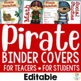 Pirate Theme:  Teacher & Student Binder Covers- Grades, Le