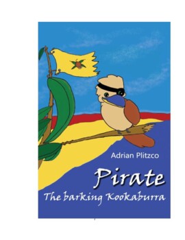 Preview of Pirate the Barking Kookaburra -Children's story book