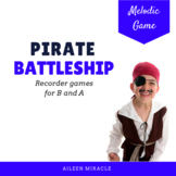 Pirate Battleship {Recorder Games for B and A}