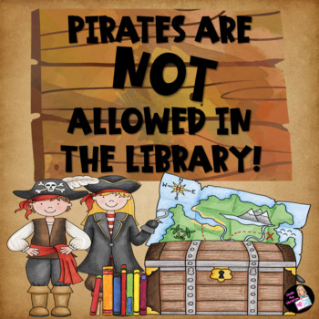 Preview of Pirates Are NOT Allowed in the Library Orientation Activities