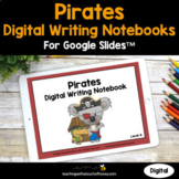 Pirates Digital Interactive Notebooks For Writing 