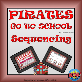 Preview of Pirates Go To School Sequencing for BOOM Cards