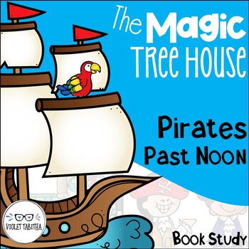 Preview of Pirates Past Noon Magic Tree House Book Companion