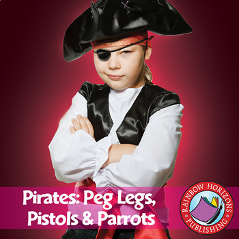 Preview of Pirates: Peg Legs, Pistols & Parrots Gr. 1-2