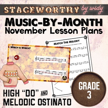 Preview of Pitch Higher, Lower, & Melodic Contour Lesson Plans - Grade 3 Music - November