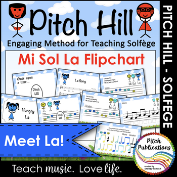 Preview of Pitch Hill: Introduce La {FLIPCHART} - Practice Mi, Sol, and La.