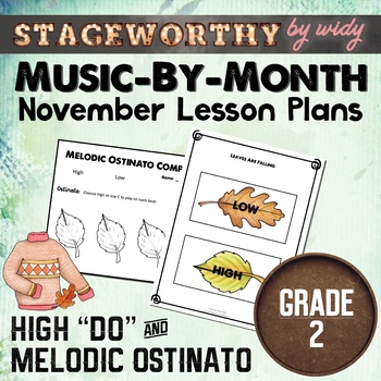 Preview of Pitch Melody High Do Melodic Ostinato Lesson Plans - Grade 2 Music - November