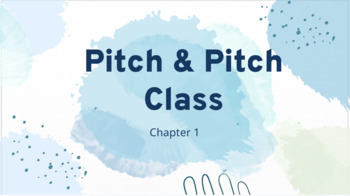 Preview of Pitch & Pitch Class - Chapter Slides