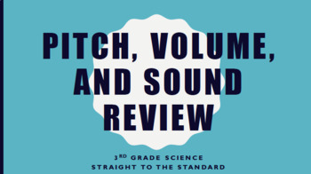 Preview of Pitch, Volume, and Sound Review PowerPoint 3rd Grade Science