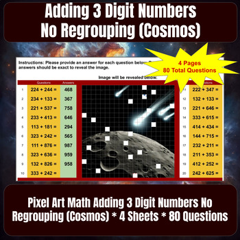 Preview of Pixel Art Math Adding 3 Digit Numbers No Regrouping (Cosmos) * 4 Google Sheets