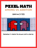 Pixel Art Math-- Addition (1-50)-- Among Us