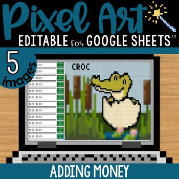 Preview of Adding Money Pixel Art Math Google Sheets | Editable | 5 Images