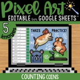 Pixel Art Math Google Sheets | Counting Coins | Editable |