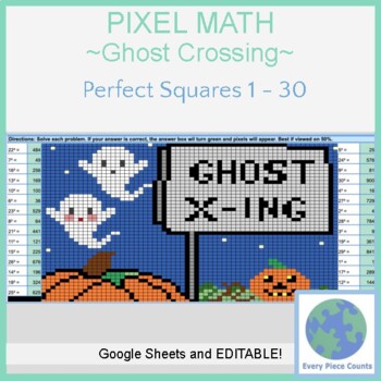 Preview of Pixel Art Math - Halloween Ghost Crossing - Perfect Squares 1 - 30