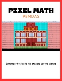 Pixel Art Math-- PEMDAS REVIEW-- SCHOOL