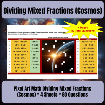 Preview of Pixel Art Math Work Dividing Mixed Fractions (Cosmos Theme)  * 4 Google Sheets