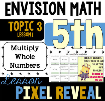 Preview of Pixel Art for EnVision 3.1 -Multiply Greater Numbers by Powers of 10 (5.NBT.A.2)