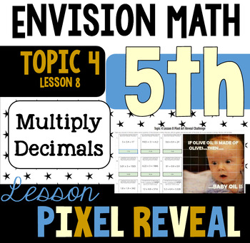 Preview of Pixel Art for EnVision 4.8 - Use Number Sense to Multiply Decimals (5.NBT.B.7)