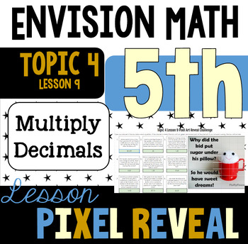 Preview of Pixel Art for EnVision 4.9 - Problem Solving: Model with Math (5.NBT.B.7) (MP.4)