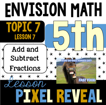 Preview of Pixel Art for EnVision 7.7 - Use Models to Add Mixed Numbers (5.NF.A.2)