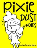 Pixie Dust Good Behavior Notes