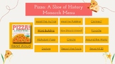 Pizza: A Slice of History Choice Board in Google Slides M24