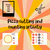 KINDERGARTEN MATH/MOTOR ACTIVITY: MAKE A PIZZA (COUNT/ CUT