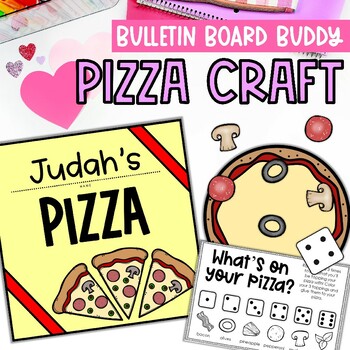 Pizza Craft | Bulletin Board Buddies by The Kinderhearted Classroom