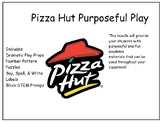 Pizza Hut Purposeful Play - ELA, Math, SEL