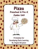 Pizza ~ Jumbo Preschool and Pre-K Unit