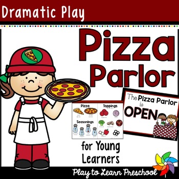 Preview of Pizza Parlor Pretend Play Restaurant Dramatic Play Printables for Preschool PreK