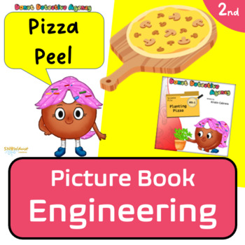 Preview of Pizza Peel: NGSS Picture Book Engineering