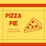 Pizza Pie Original Song and Activities