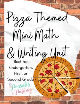 Preview of Pizza Math & Writing Unit - Kindergarten and First Grade
