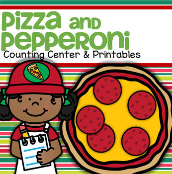 pizza and pepperoni math counting center plus printables 0 10 by kidsparkz