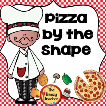 Preview of Pizza by the Shape Math | 2D Shapes | Following Directions | Sequencing