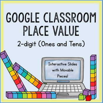 Preview of Place Value 0-99 (Tens and Ones)-- Google Classroom for Distance Learning!