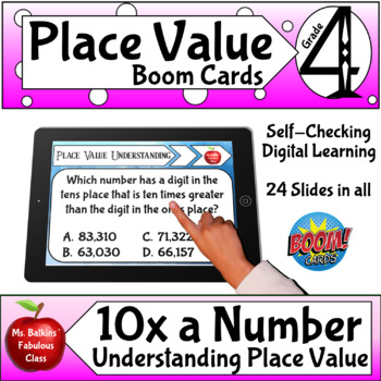 Preview of Place Value 10x a Number Self Checking Boom Cards™ Digital Task Cards 4.NBT.1