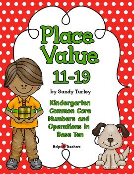 Preview of CCSS.Kindergarten.NBT.A-1: Place Value 11-19/Printable & TPT Digital Activities