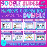 Numbers and Operations in Base Ten 1st Grade Google Slides