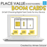 Place Value (3-Digit) Boom Cards / Digital Task Cards / Di