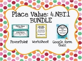 Place Value: 4.NBT.1 Lesson Bundle *Editable*