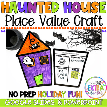 Preview of Place Value Activities | Expanded Form | Haunted House | Halloween Craft