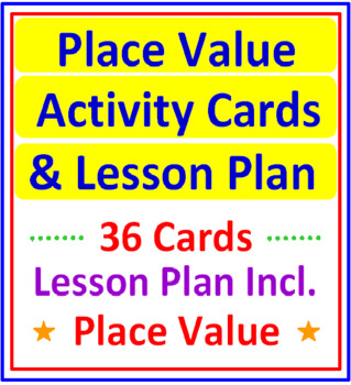 Preview of Place Value Activity Cards AND Lesson Plan (36 Cards PLUS Lesson)