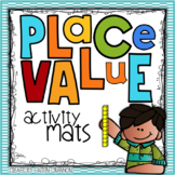 Place Value Activity Mats